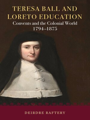 cover image of Teresa Ball and Loreto Education